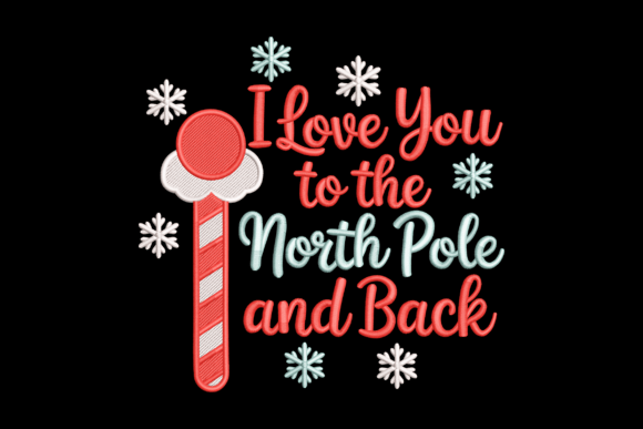 I Love You to the North Pole and Back
