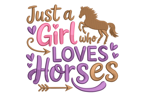 Just a Girl Who Loves Horses